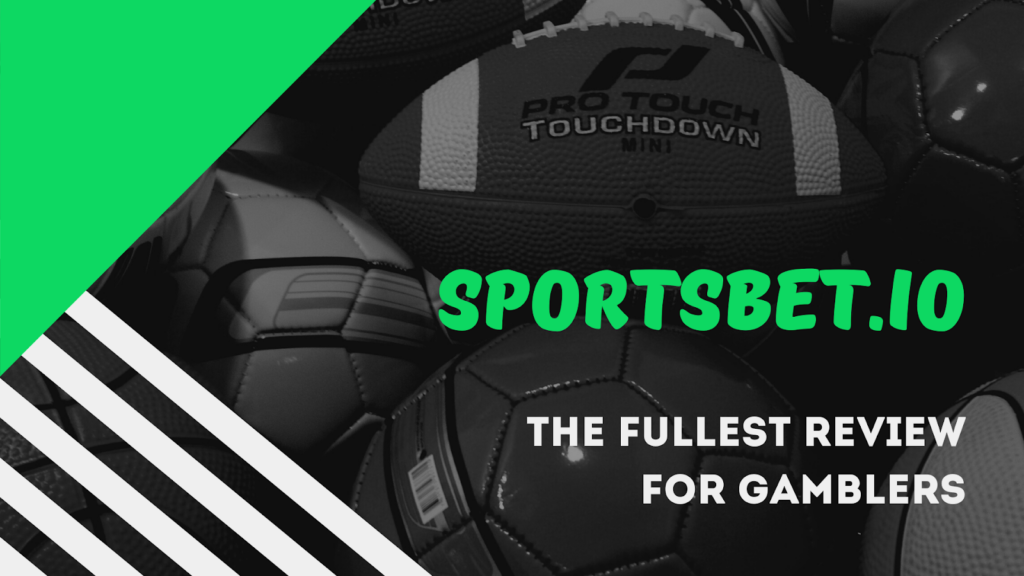 sportsbet.io the fullest review